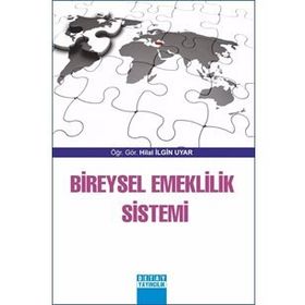 Bireysel Emeklilik Sistemi - Hilal İlgin Uyar