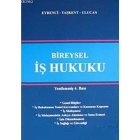 Bireysel İş Hukuku - Ercan Güven - Ufuk Aydın