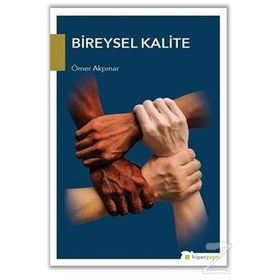 Bireysel Kalite - Ömer Akpınar