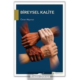 Bireysel Kalite - Ömer Akpınar