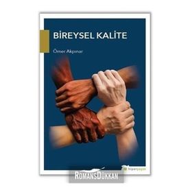 Bireysel Kalite - Ömer Akpınar