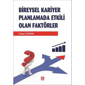 Bireysel Kariyer Planlamada Etkili Olan Faktörler - Duygu Yıldırım