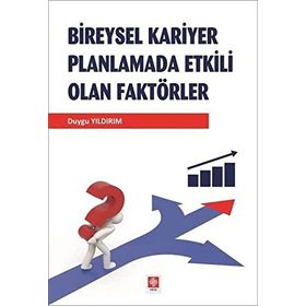 Bireysel Kariyer Planlamada Etkili Olan Faktörler - Duygu Yıldırım