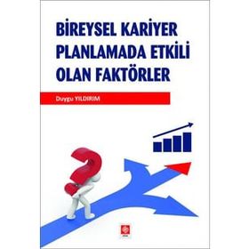Bireysel Kariyer Planlamada Etkili Olan Faktörler - Duygu Yıldırım
