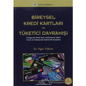 BIREYSEL KREDI KARTLARI VE TÜKETICI DAVRANIŞI - FIGEN YILDIRIM