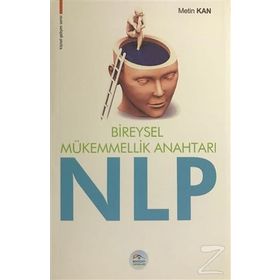 Bireysel Mükemmellik Anahtarı NLP - Kemal Açmaz