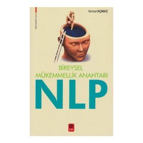 Bireysel Mükemmellik Anahtarı NLP - Kemal Açmaz
