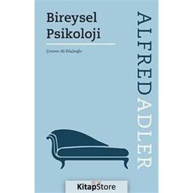 Bireysel Psikoloji - Alfred Adler