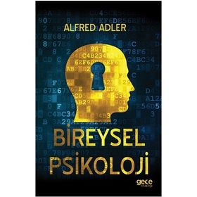 Bireysel Psikoloji - Alfred Adler