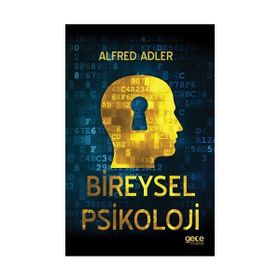 Bireysel Psikoloji - Alfred Adler