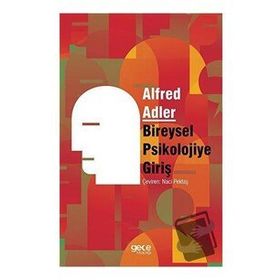 Bireysel Psikolojiye Giriş / Alfred Adler / Gece Kitaplığı