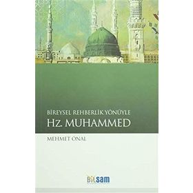Bireysel Rehberlik Yönüyle Hz. Muhammed - Mehmet Önal
