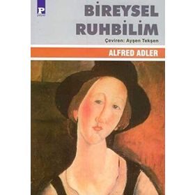 BIREYSEL RUHBILIM - ALFRED ADLER