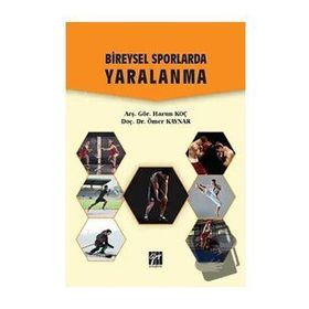 Bireysel Sporlarda Yaralanma - Harun Koç Ömer Kaynar