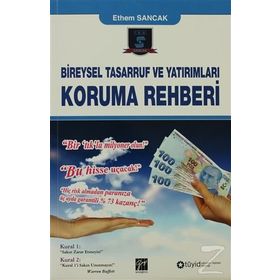 Bireysel Tasarruf ve Yatırımları Koruma Rehberi - Ethem Sancak