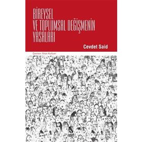 Bireysel Ve Toplumsal Değişmenin Yasaları - Cevdet Said