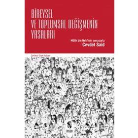 Bireysel Ve Toplumsal Değişmenin Yasaları - Cevdet Said
