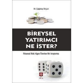 Bireysel Yatırımcı Ne İster? - Çağatay Orçun
