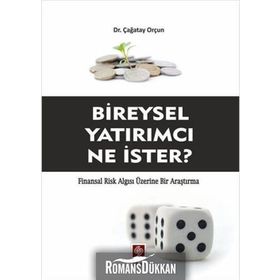 Bireysel Yatırımcı Ne İster? - Çağatay Orçun