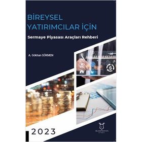 BIREYSEL YATIRIMCININ REHBERI - CÜNEYT AKMAN