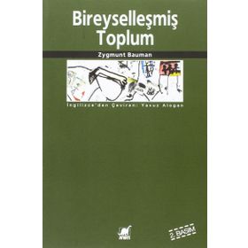 BİREYSELLEŞMİŞ TOPLUM - ZYGMUNT BAUMAN