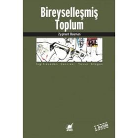 BİREYSELLEŞMİŞ TOPLUM - ZYGMUNT BAUMAN