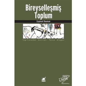 BİREYSELLEŞMİŞ TOPLUM - ZYGMUNT BAUMAN