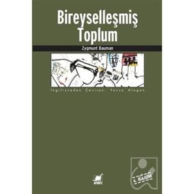 BİREYSELLEŞMİŞ TOPLUM - ZYGMUNT BAUMAN