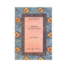 BIRGIVI VASIYETNAMESI - İMAM BIRGIVI