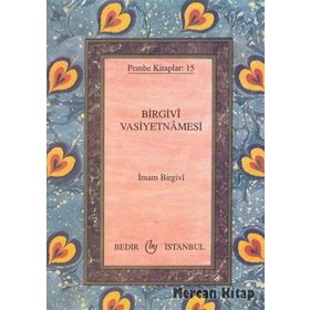 BIRGIVI VASIYETNAMESI - İMAM BIRGIVI