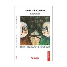 Birgül Yeşiloğlu Güler - Toplu Oyunlar 1 - Birgül Yeşiloğlu Güler