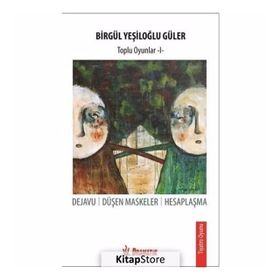 Birgül Yeşiloğlu Güler - Toplu Oyunlar 1 - Birgül Yeşiloğlu Güler