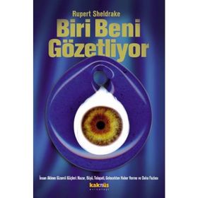 BIRI BENI GÖZETLİYOR - RUPERT SHELDRAKE