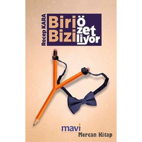 Biri Bizi Özetliyor - Recep Kara