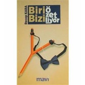 Biri Bizi Özetliyor - Recep Kara