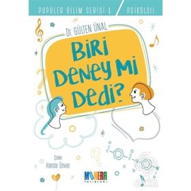 Biri Deney Mi Dedi-Gülten Ünal-Monera Yayınları