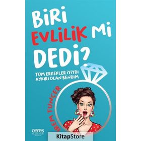 Biri Evlilik Mi Dedi? - İrem Tunçer