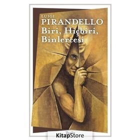 Biri Hiçbiri Binlercesi - Luigi Pirandello