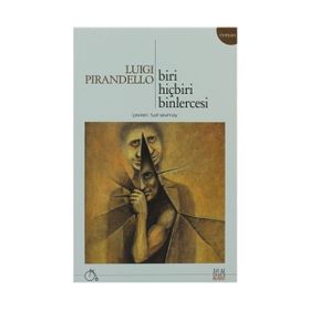 Biri Hiçbiri Binlercesi - Luigi Pirandello