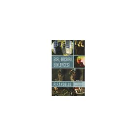 Biri Hiçbiri Binlercesi - Pirandello