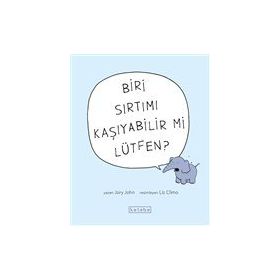 Biri Sırtımı Kaşıyabilir mi Lütfen - Jory John