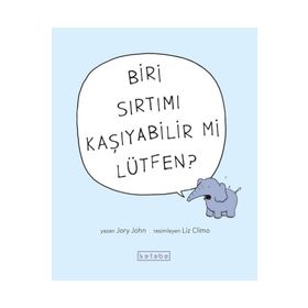 Biri Sırtımı Kaşıyabilir mi Lütfen - Jory John
