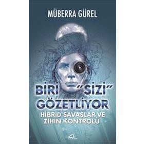Biri Sizi Gözetliyor - Müberra Gürel