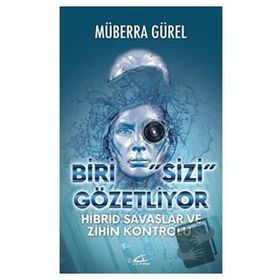 Biri Sizi Gözetliyor - Müberra Gürel