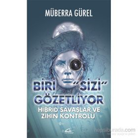 Biri Sizi Gözetliyor - Müberra Gürel