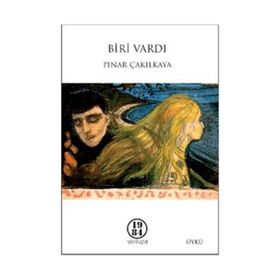 Biri Vardı - Pınar Çakılkaya