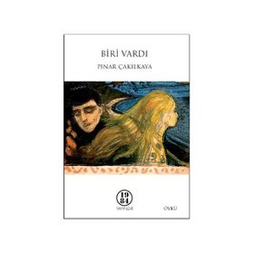 Biri Vardı - Pınar Çakılkaya