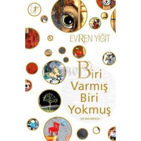 Biri Varmış Biri Yokmuş - Evren Yiğit