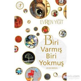 Biri Varmış Biri Yokmuş - Evren Yiğit