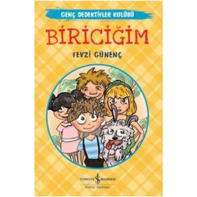 Biriciğim-Genç Dedektifler Kulübü